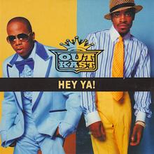 Outkast - Hey Ya