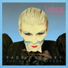 Visage - Fade To Grey