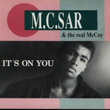 MC Sar & The Real Mccoy - It's On You
