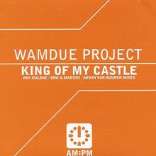Wamdue Project - King Of My Castle