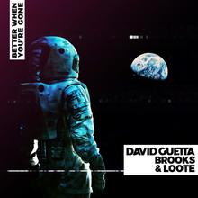 DAVID GUETTA, BROOKS & LOOTE - BETTER WHEN YOU'RE GONE