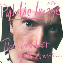 Public Image Limited - This Is Not A Love Song