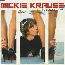 Mickie Krause - Nur noch Schuhe an!