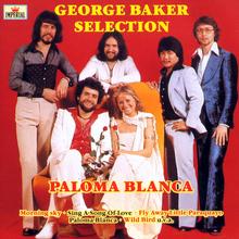 George Baker Selection - Paloma Blanca