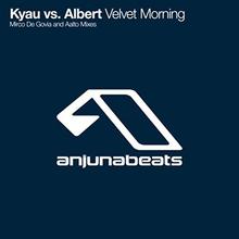 Kyau vs Albert - Velvet Morning