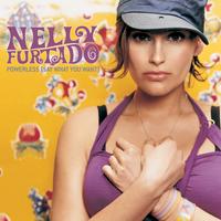 Nelly Furtado - Powerless