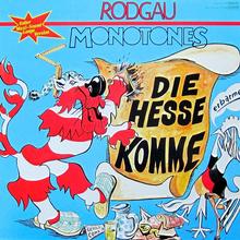 Rodgau Monotones - Die Hesse Komme